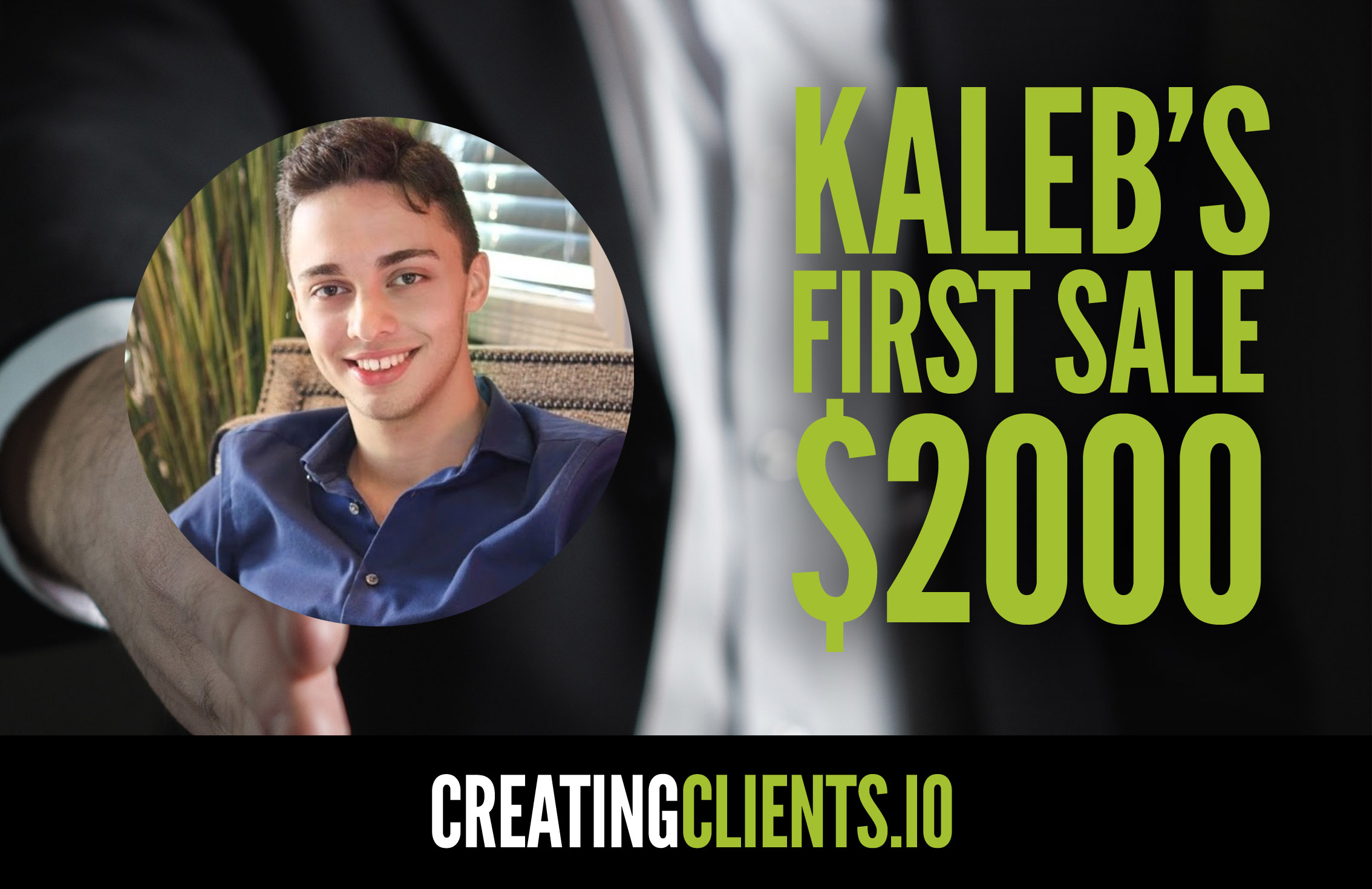 Kaleb’s First Sale – $2000